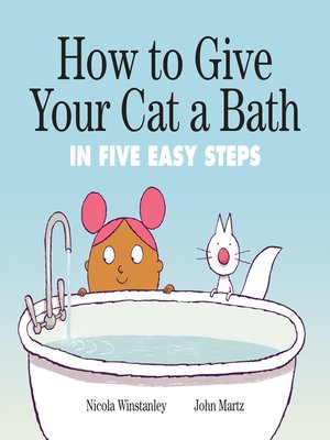 cover image of How to Give Your Cat a Bath
